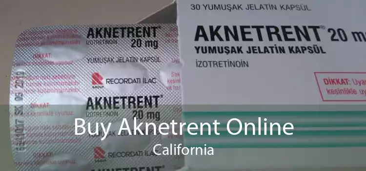 Buy Aknetrent Online California