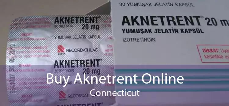 Buy Aknetrent Online Connecticut