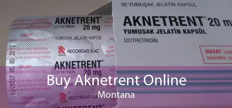 Buy Aknetrent Online Montana
