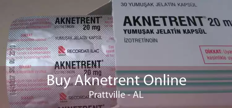 Buy Aknetrent Online Prattville - AL