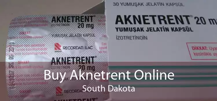 Buy Aknetrent Online South Dakota