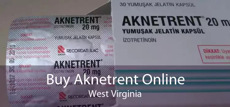 Buy Aknetrent Online West Virginia