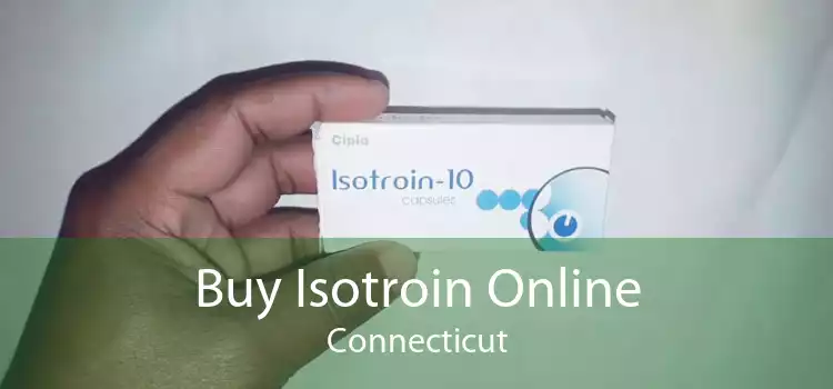 Buy Isotroin Online Connecticut