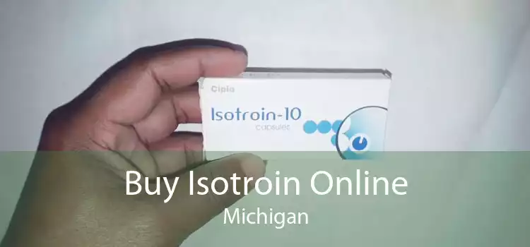 Buy Isotroin Online Michigan