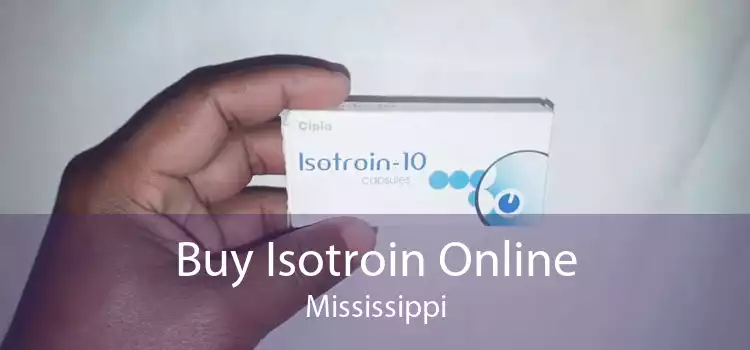 Buy Isotroin Online Mississippi