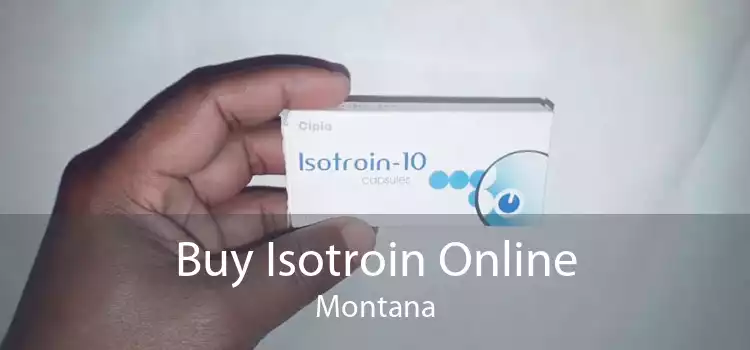 Buy Isotroin Online Montana