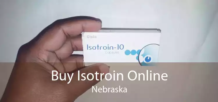 Buy Isotroin Online Nebraska