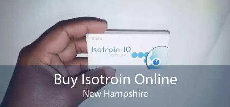 Buy Isotroin Online New Hampshire