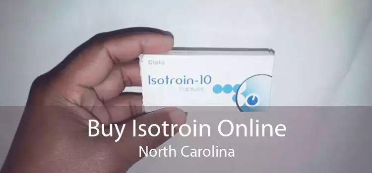 Buy Isotroin Online North Carolina