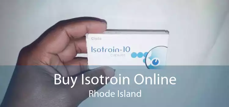 Buy Isotroin Online Rhode Island
