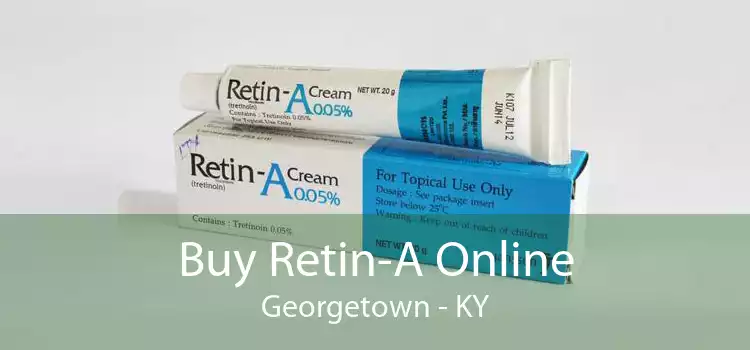 Buy Retin-A Online Georgetown - KY
