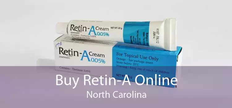 Buy Retin-A Online North Carolina