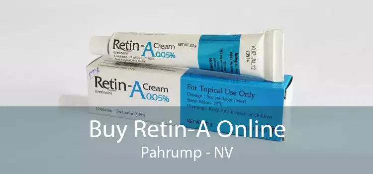 Buy Retin-A Online Pahrump - NV