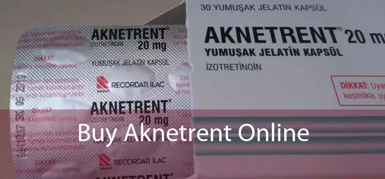 Buy Aknetrent Online 